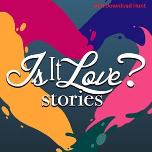 Download Is it Love? Stories MOD APK