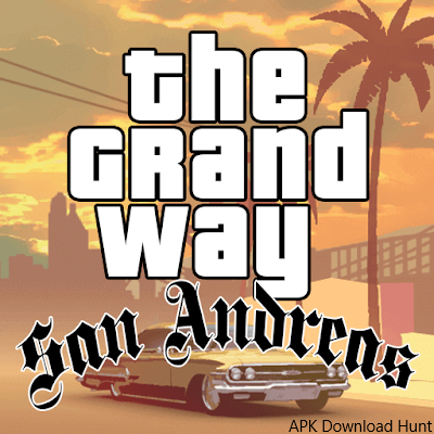 The Grand Way MOD APK